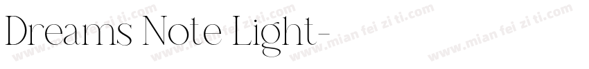 Dreams Note Light字体转换